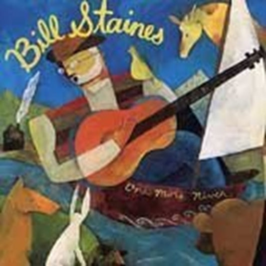 Bill Staines - One More River - CD