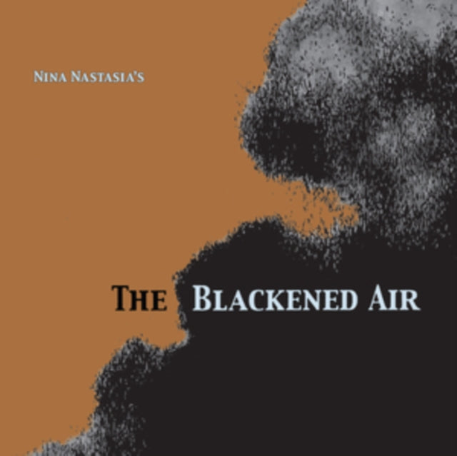 This LP Vinyl is brand new.Format: LP VinylThis item's title is: Blackened Air (Clear LP Vinyl/180G)Artist: Nina NastasiaBarcode: 036172093137Release Date: 4/9/2002