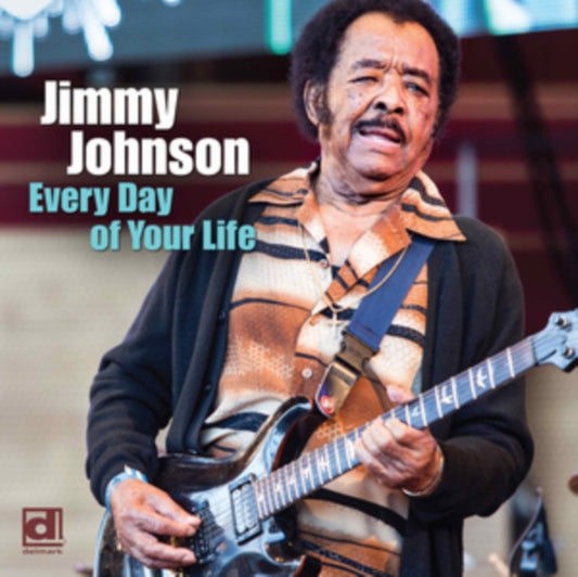 This CD is brand new.Format: CDMusic Style: Chicago BluesThis item's title is: Every Day Of Your LifeArtist: Jimmy JohnsonBarcode: 038153086121Release Date: 12/20/2019