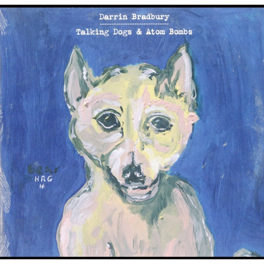 Talking Dogs & Atom Bombs
