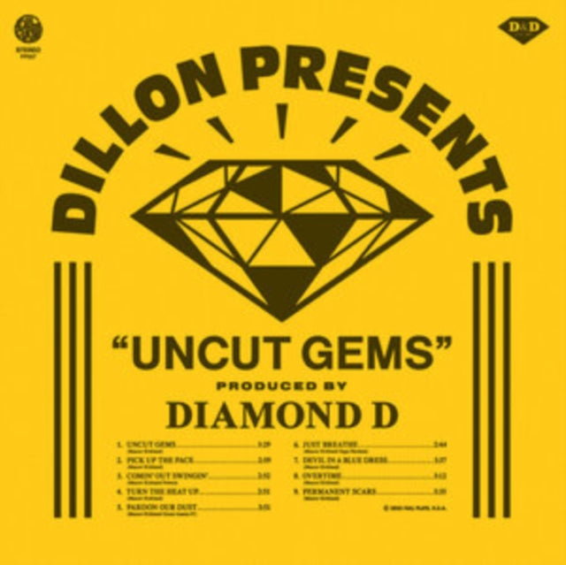 This LP Vinyl is brand new.Format: LP VinylThis item's title is: Uncut GemsArtist: Dillon & Diamond DLabel: FULL PLATEBarcode: 061297791286Release Date: 6/30/2023