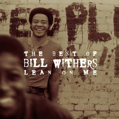 Lean On Me: Best Of Bill Withers & Still Bill