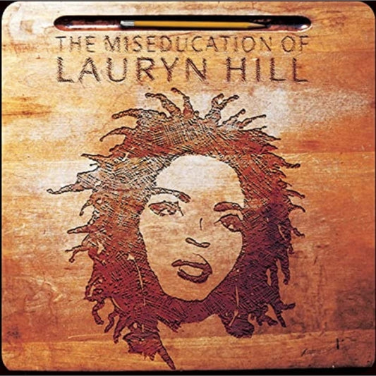 Miseducation Of Lauryn Hill