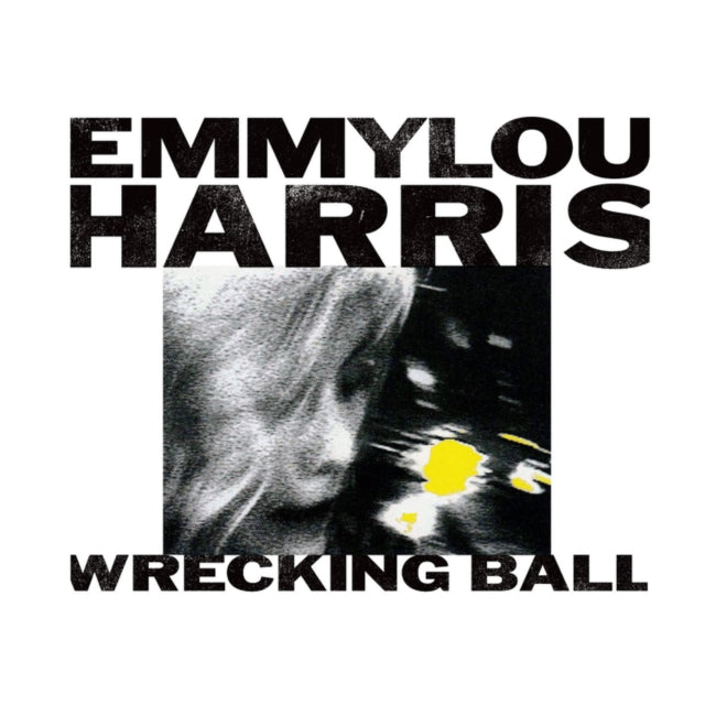 Emmylou Harris - Wrecking Ball - LP Vinyl