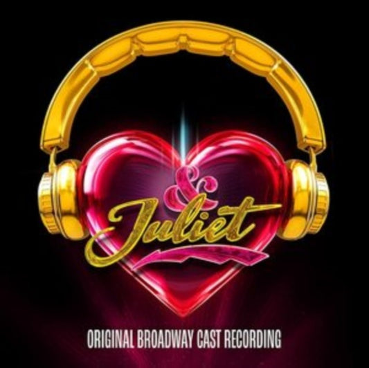 And Juliet (Original Broadway Cast Recording)