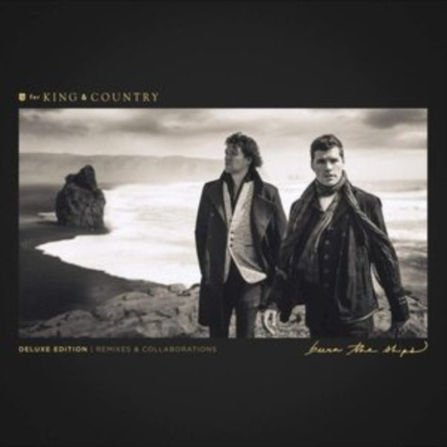 Burn The Ships (Deluxe Edition: Remixes & Collaborations)