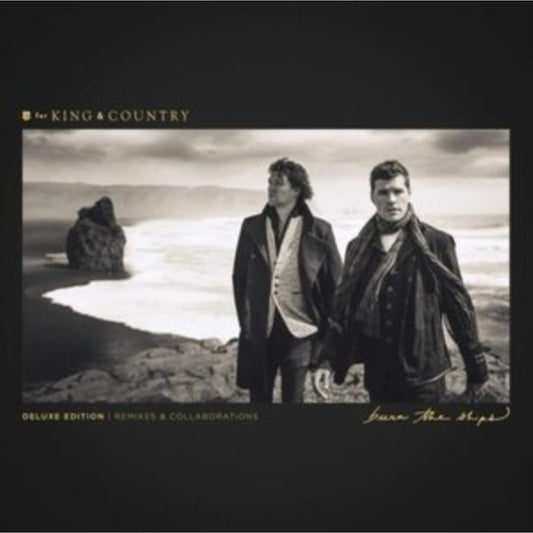 Burn The Ships (Deluxe Edition: Remixes & Collaborations)