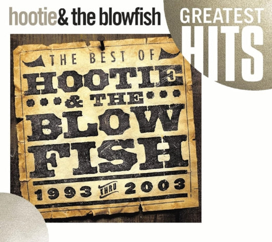 Best Of Hootie & The Blowfish 1993 - 2003