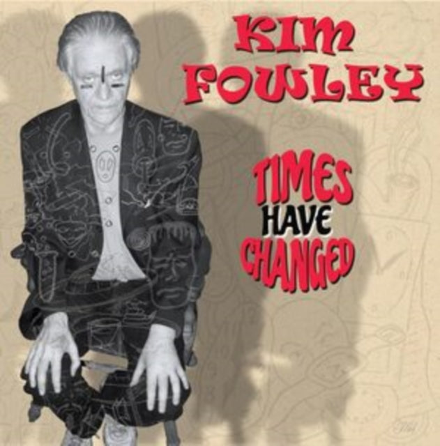 This CD is brand new.Format: CDThis item's title is: Times Have ChangedArtist: Kim FowleyBarcode: 089353509125Release Date: 2/2/2024