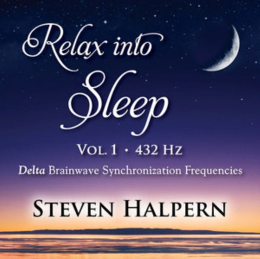 Relax Into Sleep Vol 1 432Hz
