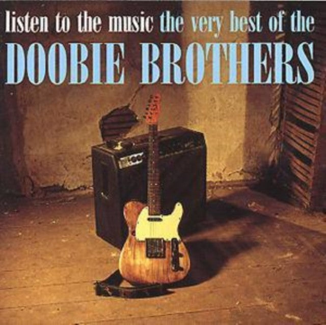 Listen To The Music: Very Best Of The Doobie Brothers