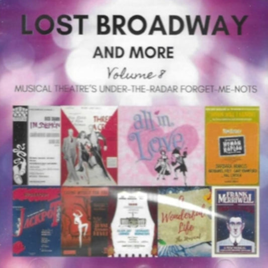 Lost Broadway Vol. 8 (Richard Kind-Meg Bussert-Chuck Cooper)