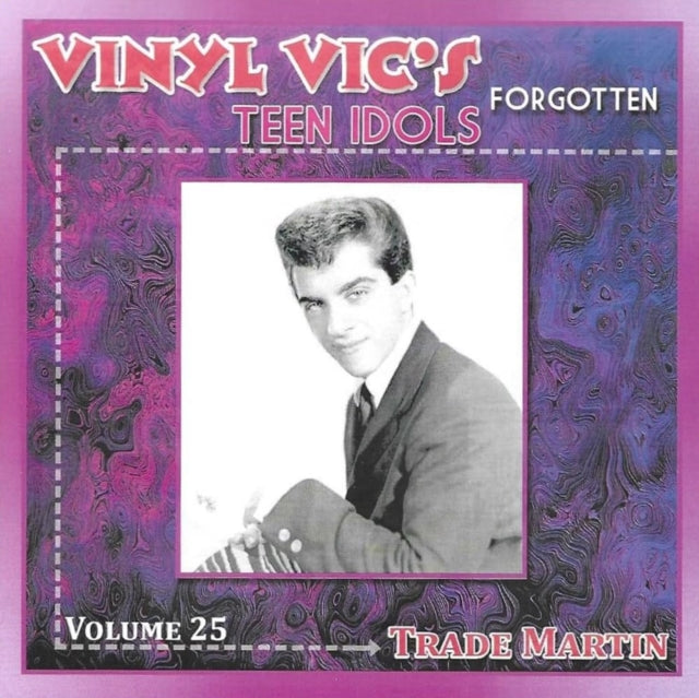 Vinyl Vic's Forgotten Teen Idols, Vol. 25