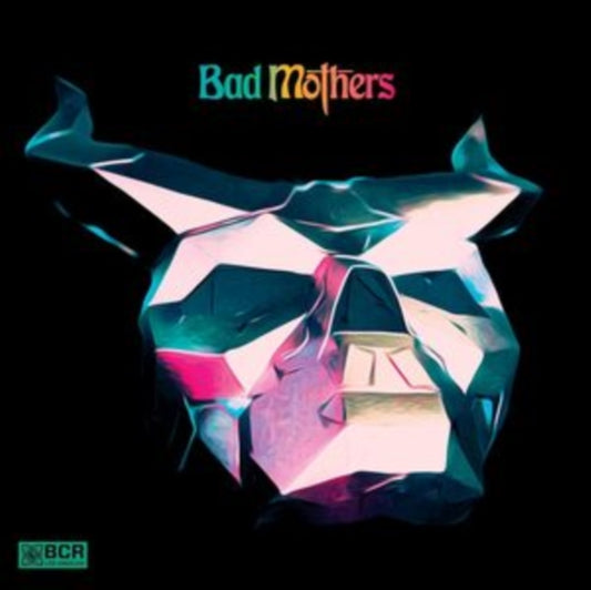 Bad Mothers