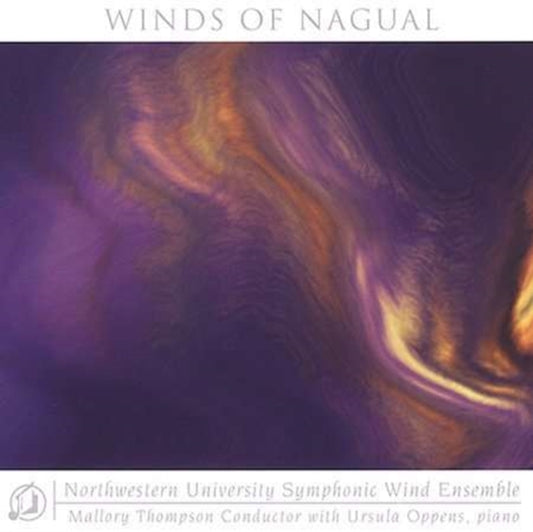 This CD is brand new.Format: CDMusic Style: BaroqueThis item's title is: Winds Of NagualArtist: Northwestern University Wind EnsembleBarcode: 099402313924Release Date: 7/1/2012