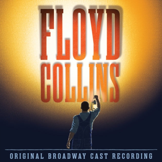 Floyd Collins (Original Broadway Cast Recording)