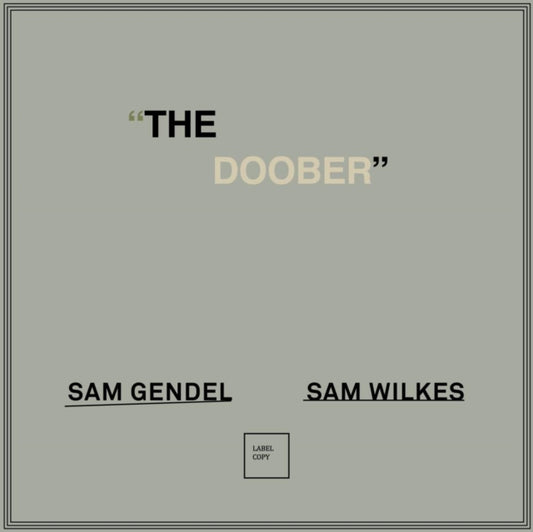 This LP Vinyl is brand new.Format: LP VinylMusic Style: Free ImprovisationThis item's title is: DooberArtist: Sam & Sam Wilkes GendelLabel: Leaving RecordsBarcode: 196922761201Release Date: 5/31/2024