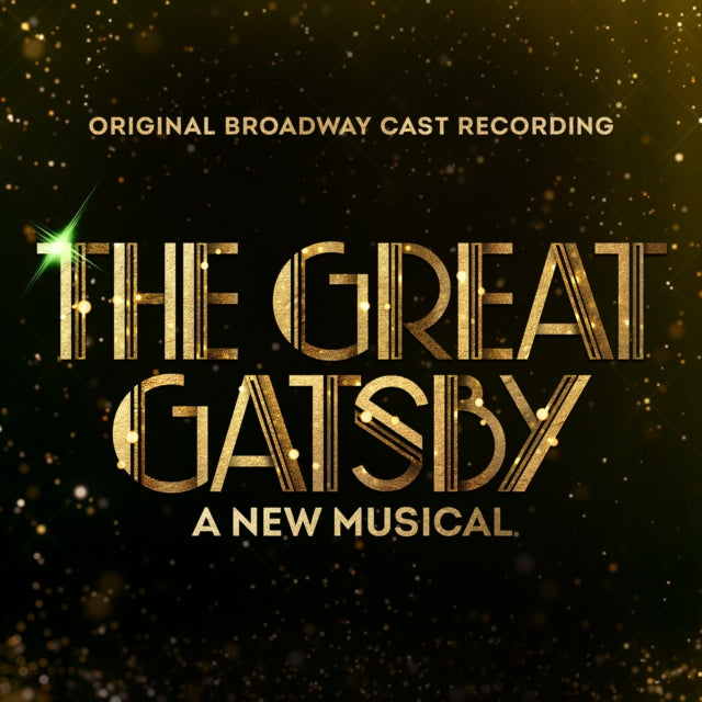 Great Gatsby - A New Musical (Original Broadway Cast Recording)