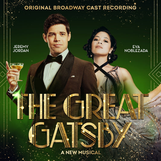 Great Gatsby - A New Musical (Original Broadway Cast Recording)