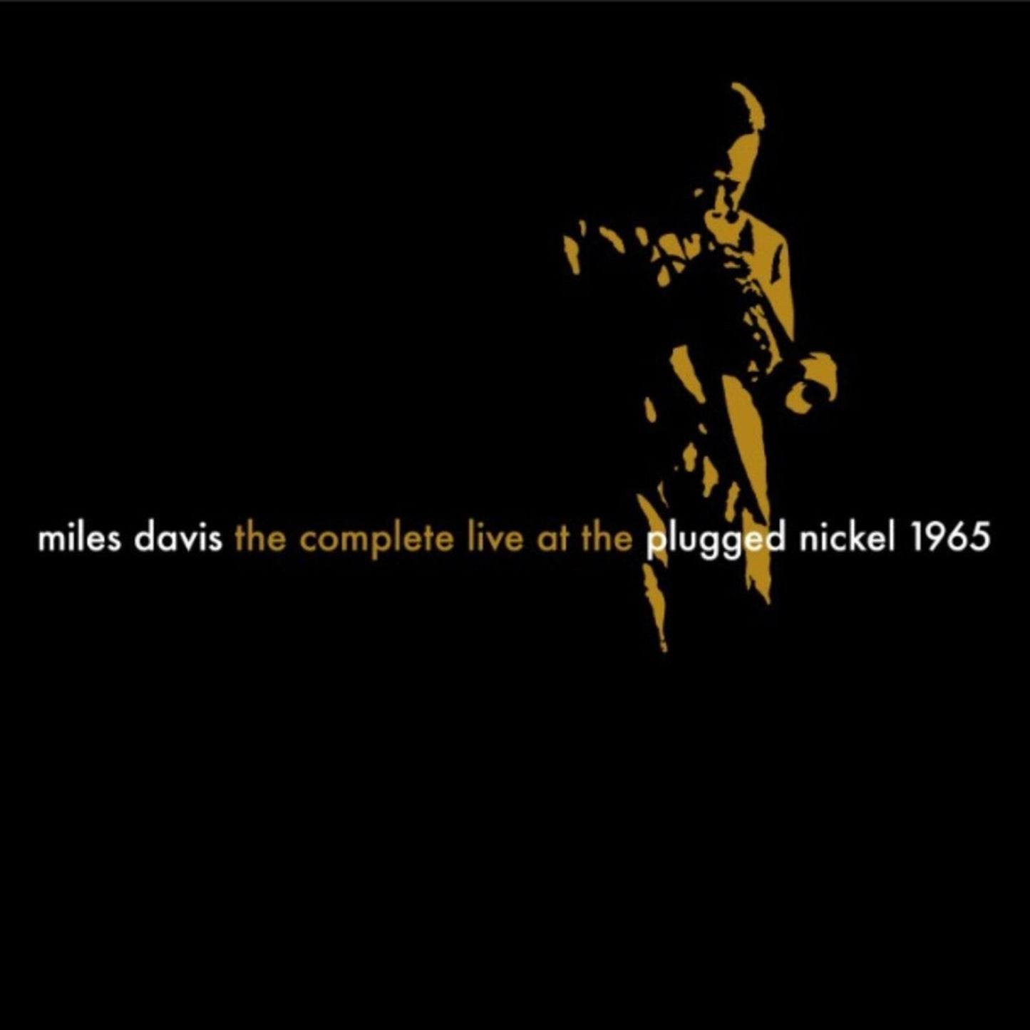 Complete Plugged Nickel Live 1965 (8CD)