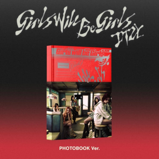 Girls Will Be Girls (Photobook Ver.)