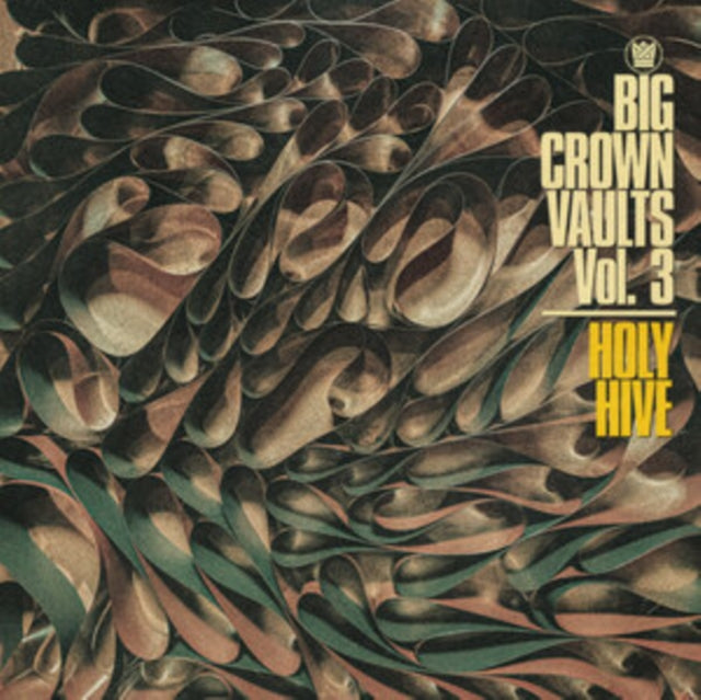 Big Crown Vaults Vol. 3 - Holy Hive