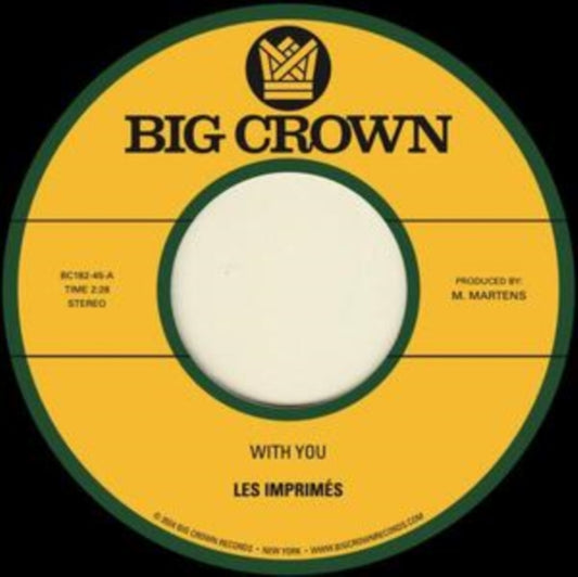 This 7 Inch Vinyl is brand new.Format: 7 Inch VinylMusic Style: SoulThis item's title is: With You B/W Only Love Artist: Les ImprimesLabel: Big Crown RecordsBarcode: 349223018219Release Date: 10/18/2024