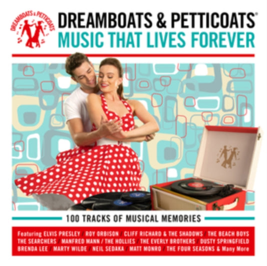 Various Artists - Dreamboats & Petticoats: Music That Lives Forever - CD