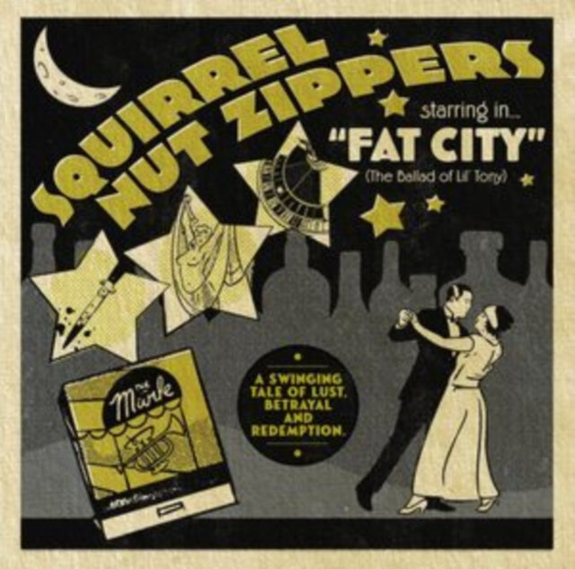 Squirrel Nut Zippers Starring In Fat City (The Ballad Of Lil Tony)