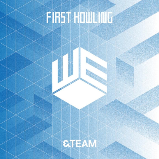 &Team - First Howling: We - CD