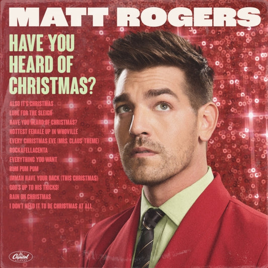 Matt Rogers - Have You Heard Of Christmas? (X) - LP Vinyl
