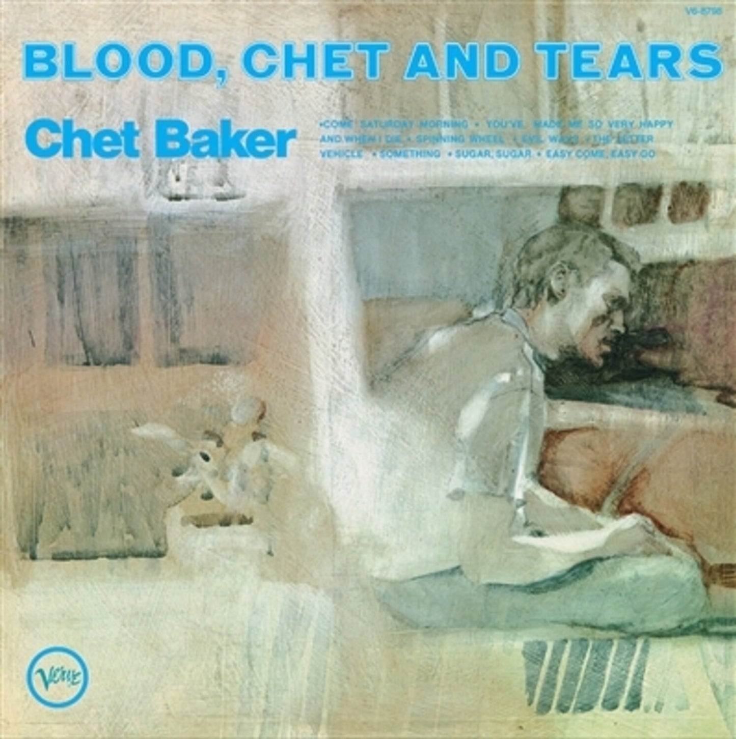 Baker's Holiday (Verve Acoustic Sounds Series)  & Blood, Chet & Tears (Verve By Request Series)