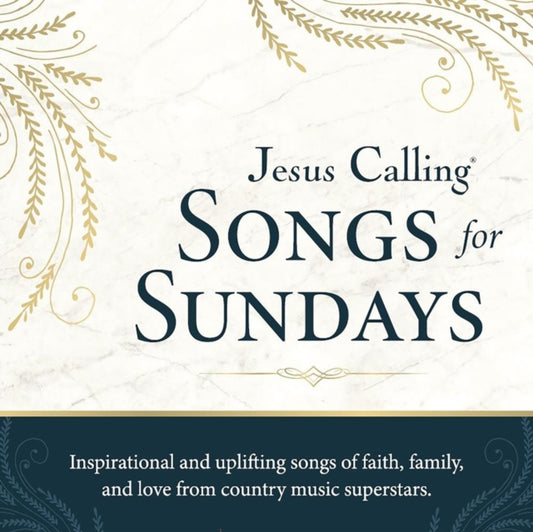 Jesus Calling: Songs For Sundays