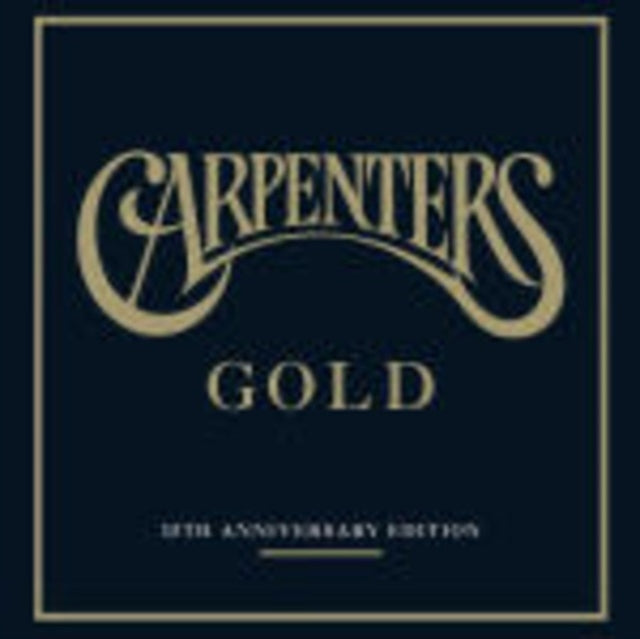 Carpenters Gold (35Th Anniversary Edition)