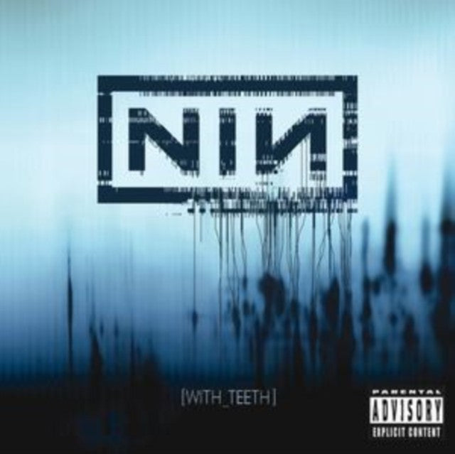 With Teeth & Add Violence Ep & Downward Spiral
