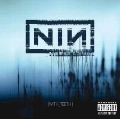 With Teeth & Add Violence Ep & Downward Spiral