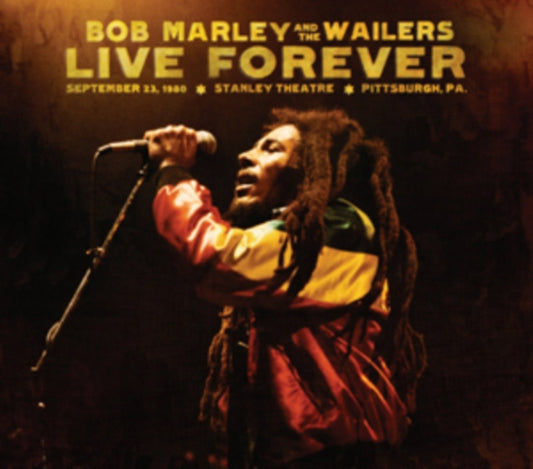 Bob & The Wailers Marley - Live Forever: Stanley Theatre Pittsburgh PaCD