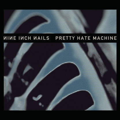 Pretty Hate Machine: 2010 Remaster & Pretty Hate Machine & With Teeth (2LP) & Quake (2LP)