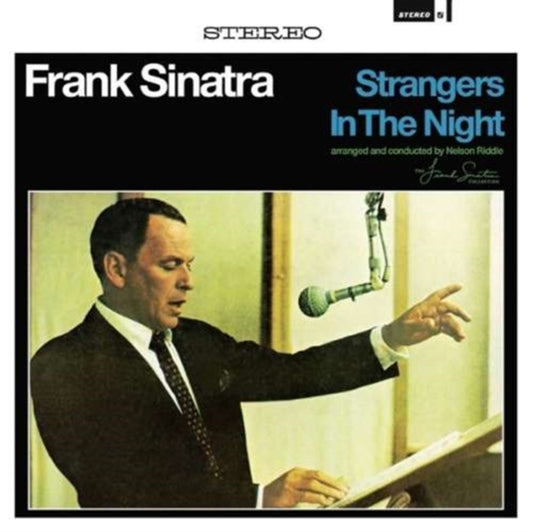 This LP Vinyl is brand new.Format: LP VinylMusic Style: Easy ListeningThis item's title is: Strangers In The NightArtist: Frank SinatraLabel: Signature SinatraBarcode: 602537861309Release Date: 9/18/2015