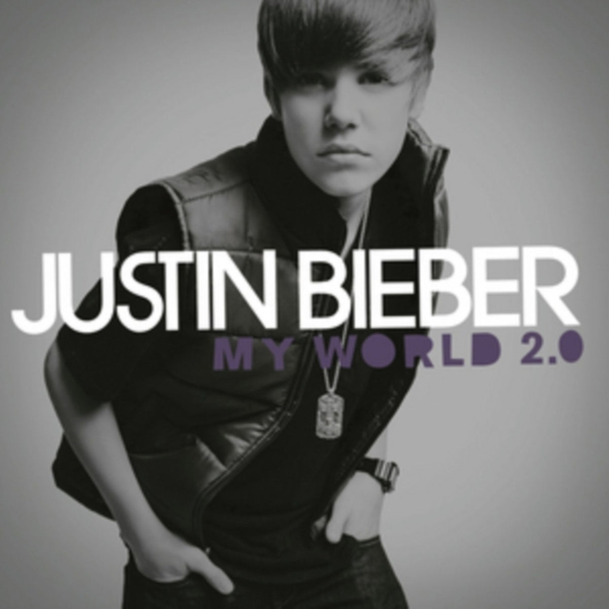 My World 2.0 & Believe