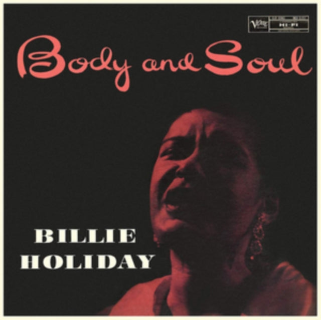 This LP Vinyl is brand new.Format: LP VinylMusic Style: SwingThis item's title is: Body & SoulArtist: Billie HolidayLabel: Verve RecordsBarcode: 602577089657Release Date: 2/22/2019