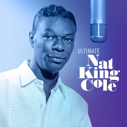 Ultimate Nat King Cole (2LP) & Cole Espanol - Greatest Hits (180G/Gatefold/Virgin LP Vinyl)
