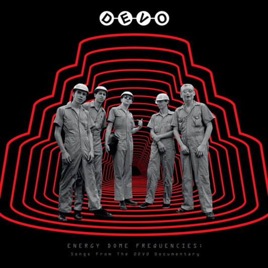 Energy Dome Frequencies: Songs From The Devo Documentary