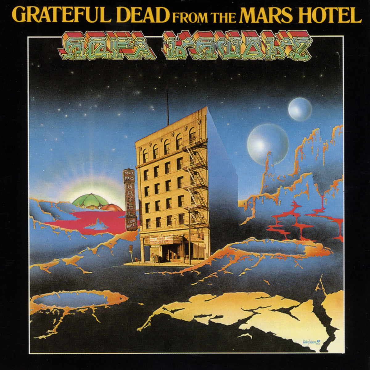 From The Mars Hotel (50Th Anniversary/Remaster) & American Beauty