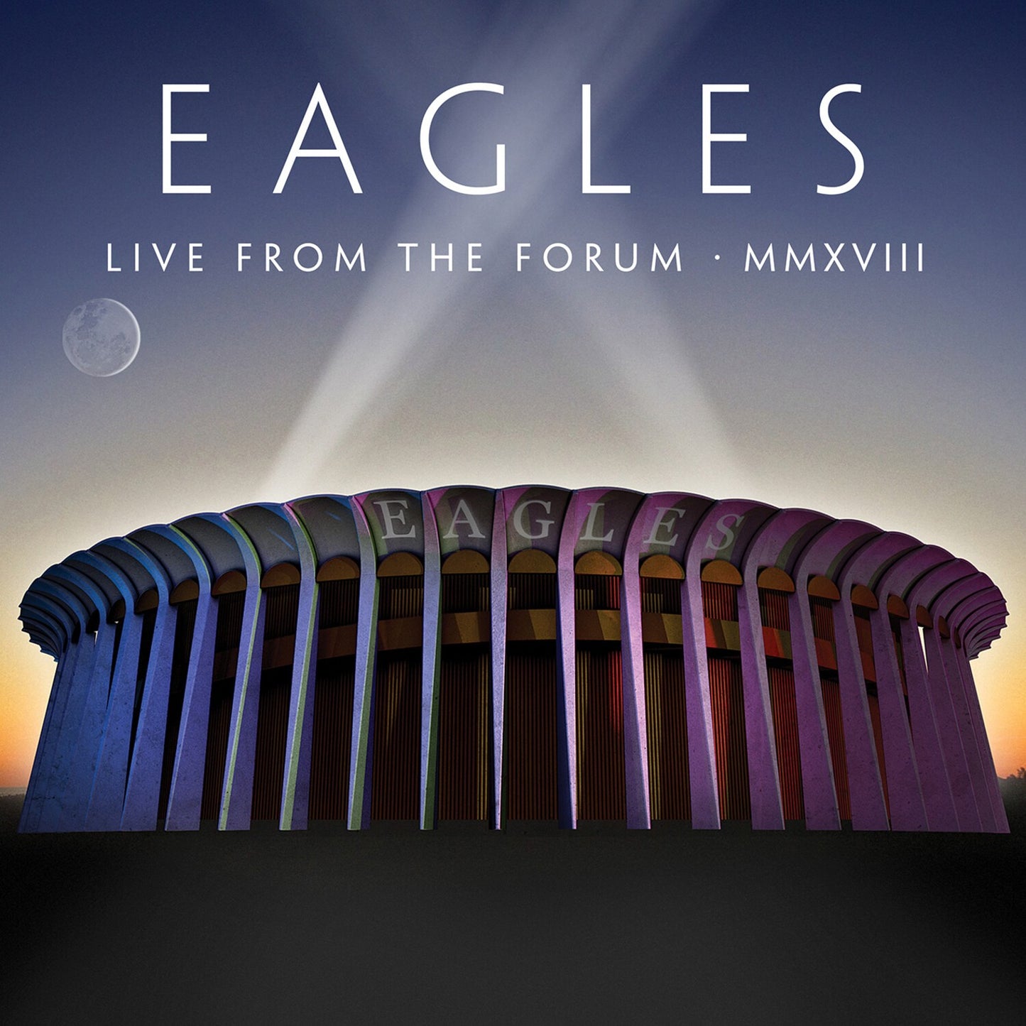 Eagles & Live From The Forum Mmxviii