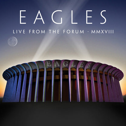 Eagles & Live From The Forum Mmxviii