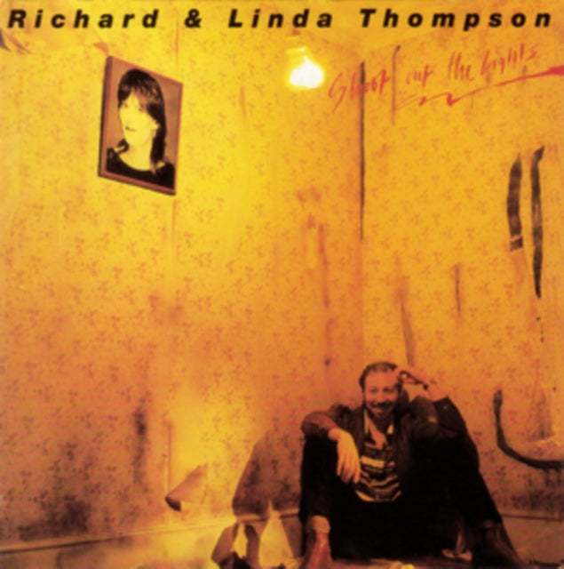 Product Image : This LP Vinyl is brand new.<br>Format: LP Vinyl<br>Music Style: Folk Rock<br>This item's title is: Shoot Out The Lights (180G) (Syeor)<br>Artist: Richard & Linda Thompson<br>Label: RHINO/RYKO<br>Barcode: 603497864447<br>Release Date: 1/16/2018