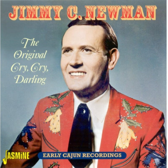 Jimmy C. Newman - Original Cry Cry - CD