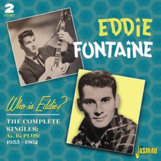 Who Is Eddie? The Complete Singles: As, Bs, Plus! 1955-1962 (2CD)