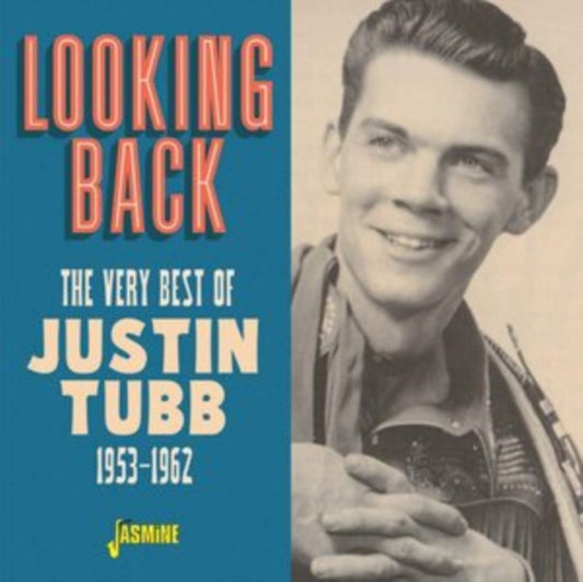 Very Best Of Justin Tubb 1952-1963